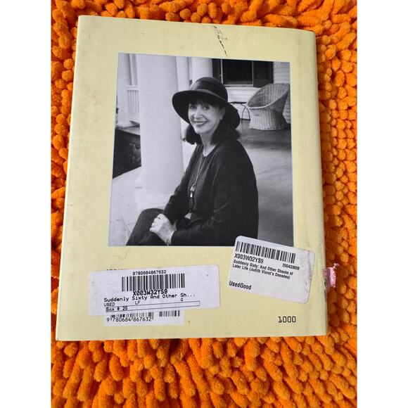 Suddenly Sixty and Other Shocks of Later Life Judith Viorst Hardcover - Picture 5 of 5